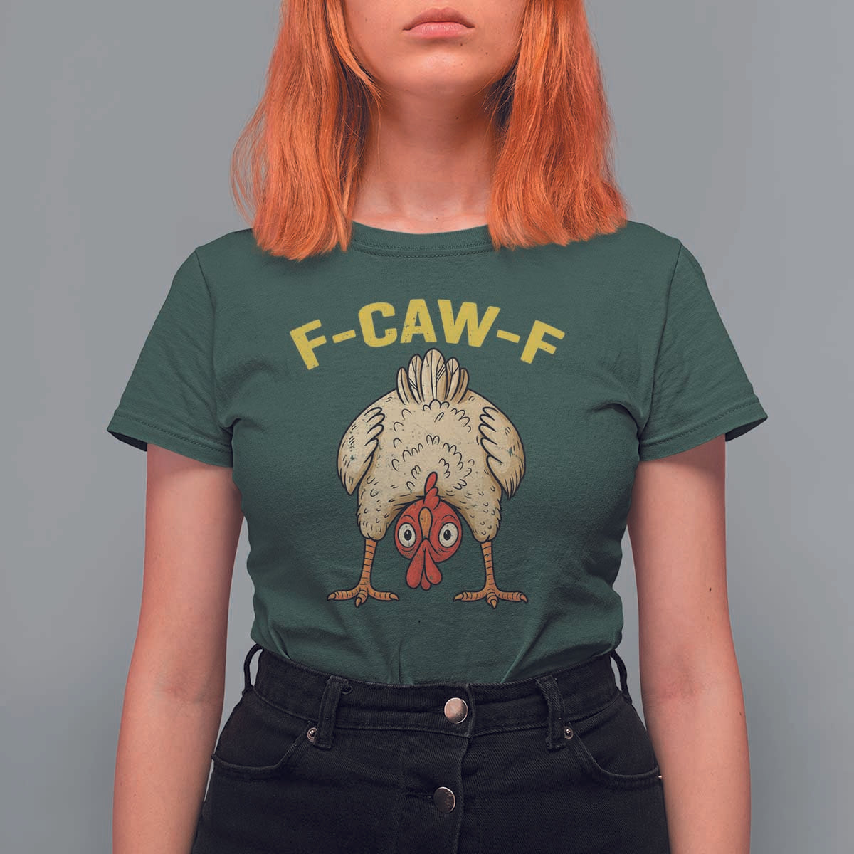 Funny F Caw F Bending Over Chicken Meme T Shirt For Women Upside Down Head Poultry Humor - Wonder Print Shop