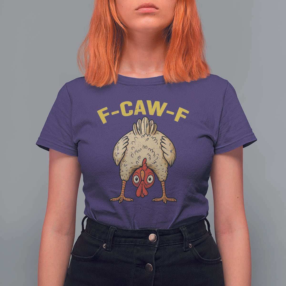 Funny F Caw F Bending Over Chicken Meme T Shirt For Women Upside Down Head Poultry Humor - Wonder Print Shop