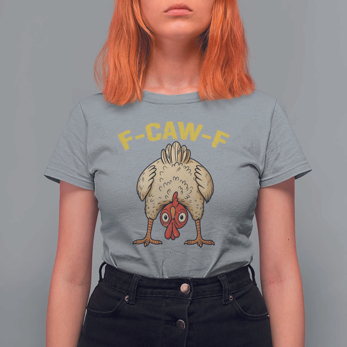Funny F Caw F Bending Over Chicken Meme T Shirt For Women Upside Down Head Poultry Humor - Wonder Print Shop