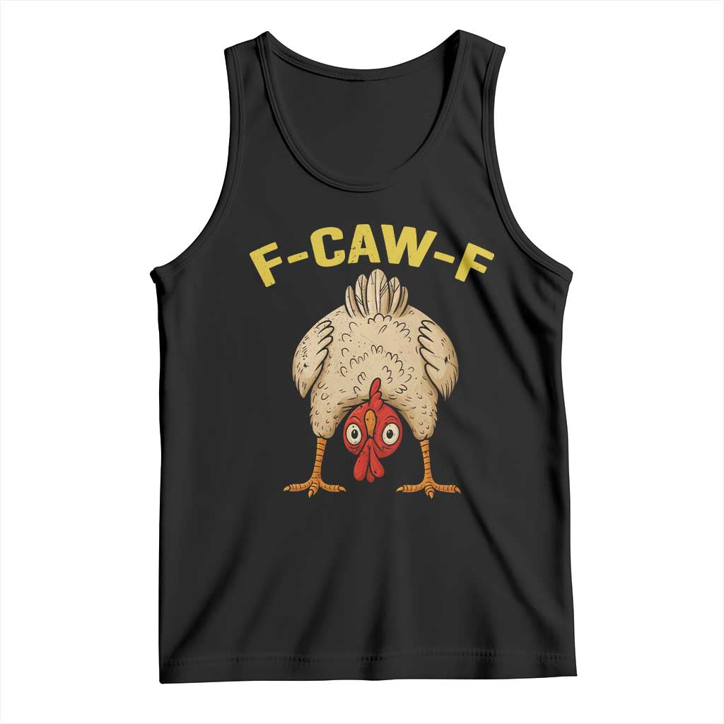 Funny F Caw F Bending Over Chicken Meme Tank Top Upside Down Head Poultry Humor - Wonder Print Shop