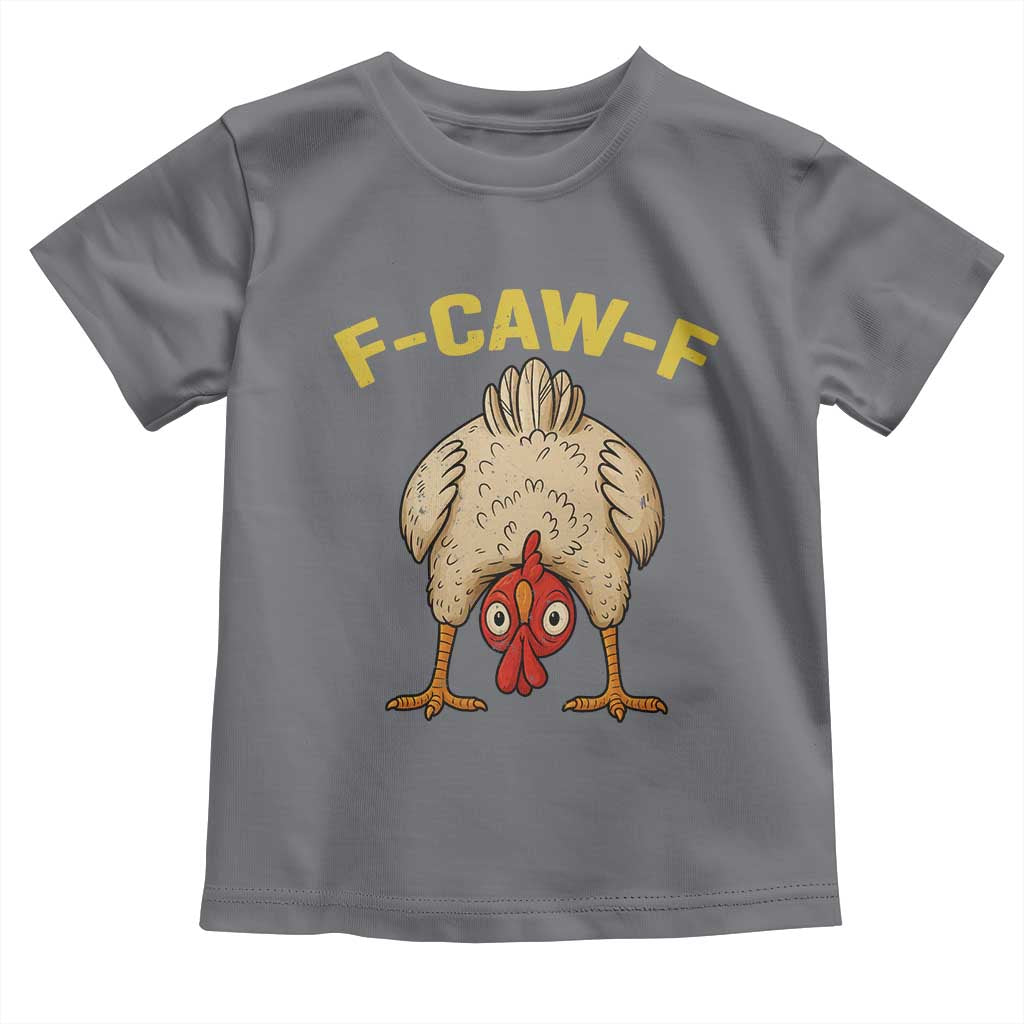 Funny F Caw F Bending Over Chicken Meme Toddler T Shirt Upside Down Head Poultry Humor - Wonder Print Shop