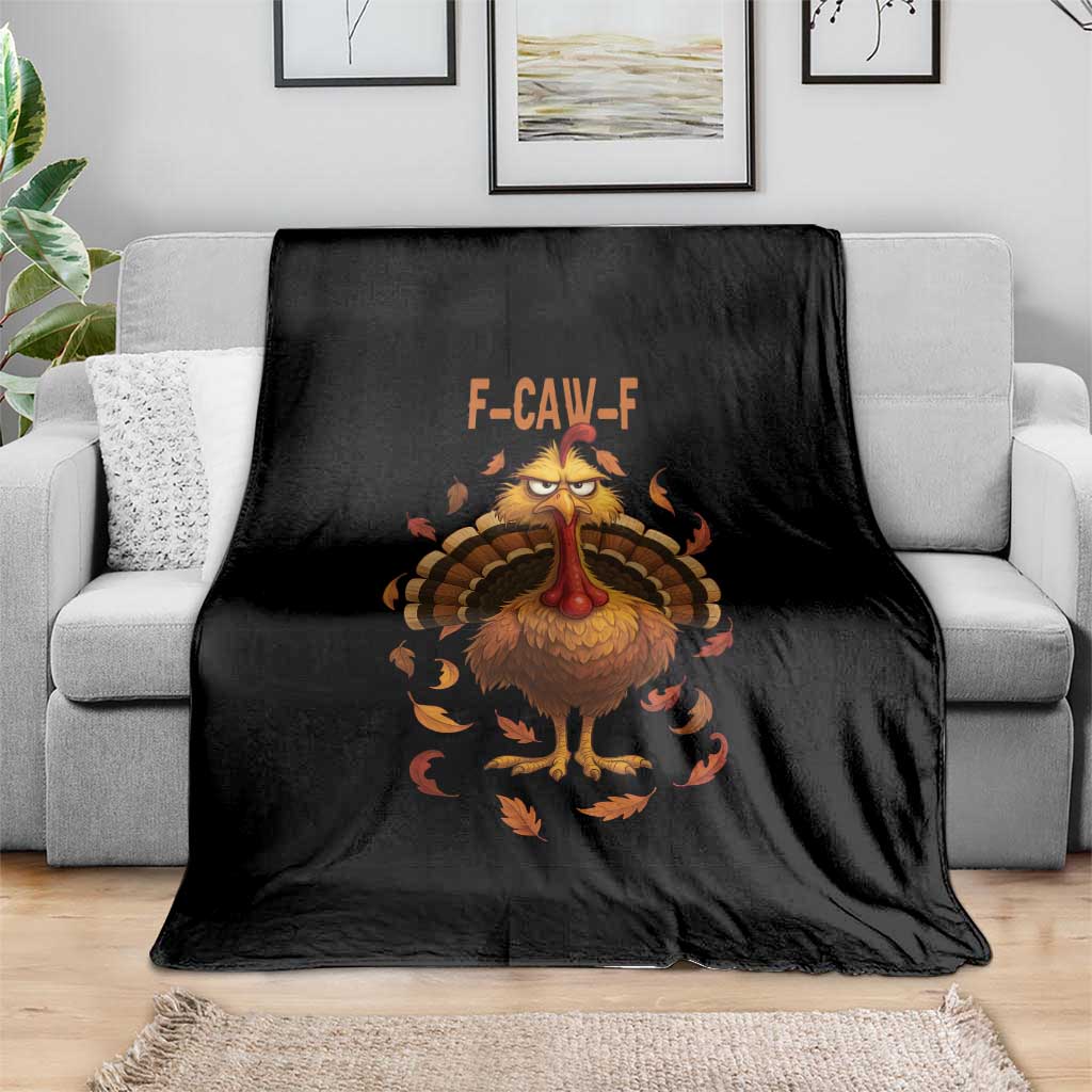 Funny F Caw F Turkey Meme Thanksgiving Graphic Throw Blanket Funny Fowl Mood Humor - Wonder Print Shop