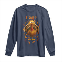 Funny F Caw F Turkey Meme Thanksgiving Graphic Long Sleeve Shirt Funny Fowl Mood Humor - Wonder Print Shop
