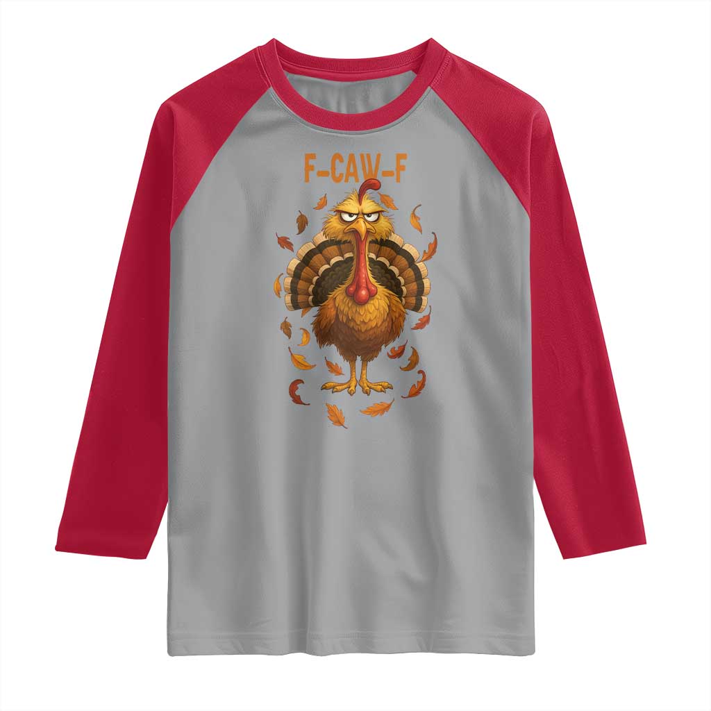 Funny F Caw F Turkey Meme Thanksgiving Graphic Raglan Shirt Funny Fowl Mood Humor - Wonder Print Shop