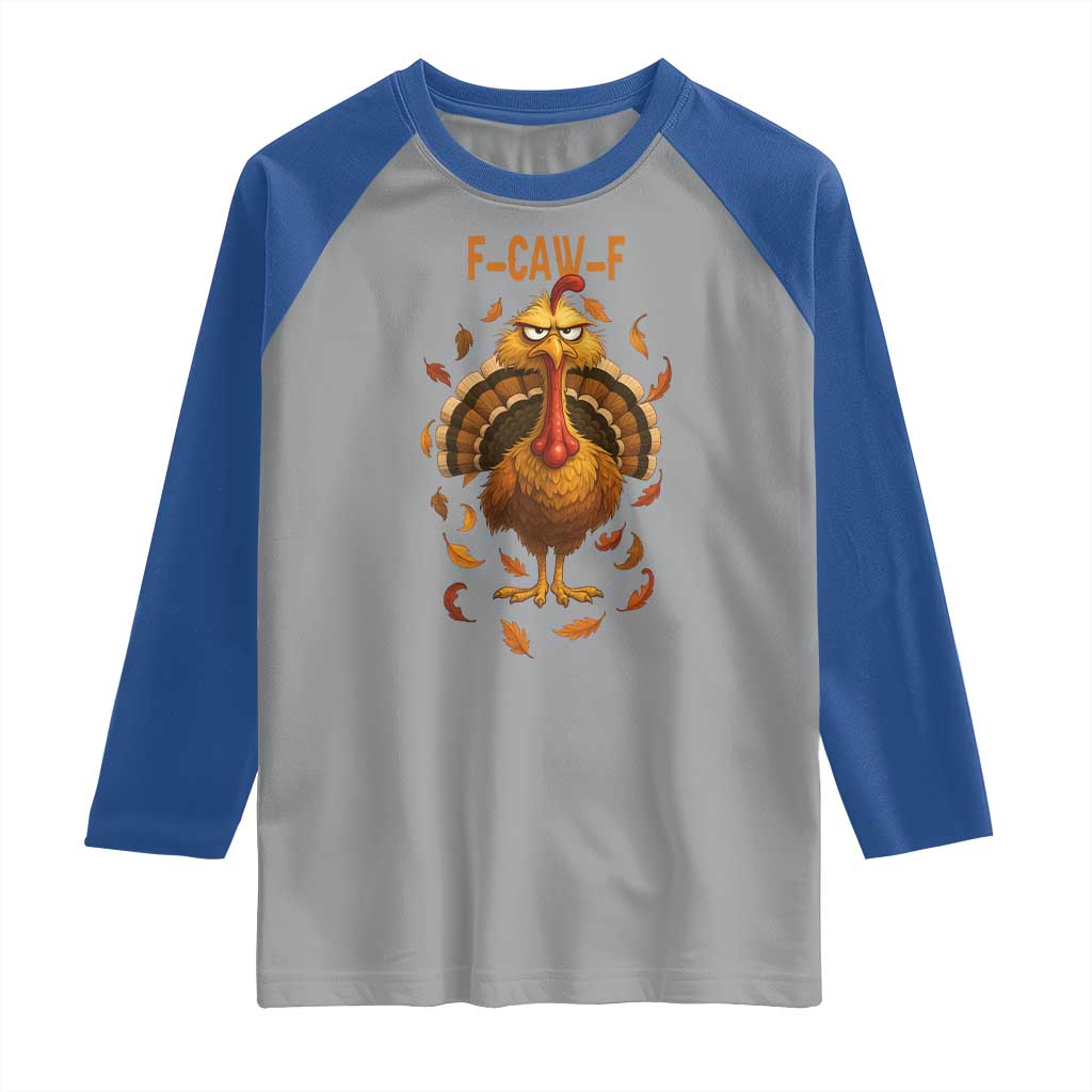 Funny F Caw F Turkey Meme Thanksgiving Graphic Raglan Shirt Funny Fowl Mood Humor - Wonder Print Shop