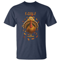 Funny F Caw F Turkey Meme Thanksgiving Graphic T Shirt Funny Fowl Mood Humor - Wonder Print Shop