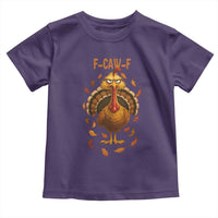 Funny F Caw F Turkey Meme Thanksgiving Graphic Toddler T Shirt Funny Fowl Mood Humor - Wonder Print Shop