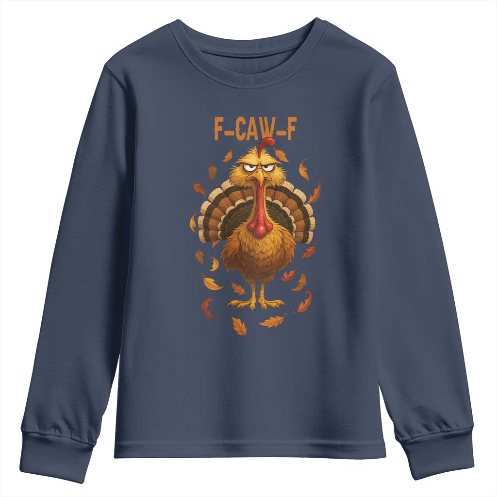 Funny F Caw F Turkey Meme Thanksgiving Graphic Youth Sweatshirt Funny Fowl Mood Humor - Wonder Print Shop
