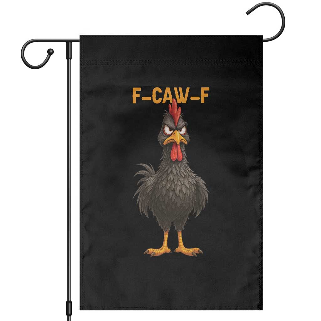 Funny F Caw F Grumpy Black Chicken Graphic Garden Flag Moody Bird Meme for Sarcastic Animal Lovers - Wonder Print Shop