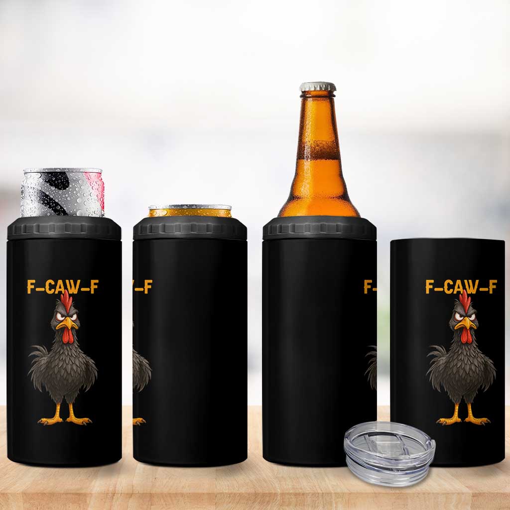 Funny F Caw F Grumpy Black Chicken Graphic 4 in 1 Can Cooler Tumbler Moody Bird Meme for Sarcastic Animal Lovers - Wonder Print Shop