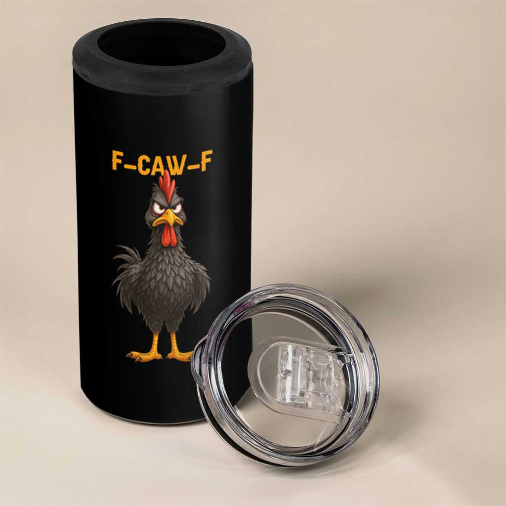 Funny F Caw F Grumpy Black Chicken Graphic 4 in 1 Can Cooler Tumbler Moody Bird Meme for Sarcastic Animal Lovers - Wonder Print Shop
