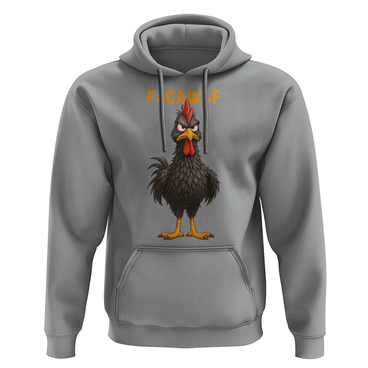 Funny F Caw F Grumpy Black Chicken Graphic Hoodie Moody Bird Meme for Sarcastic Animal Lovers - Wonder Print Shop