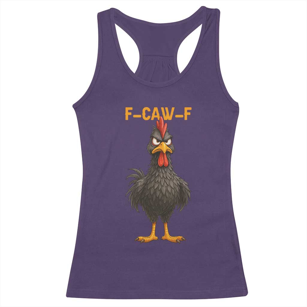 Funny F Caw F Grumpy Black Chicken Graphic Racerback Tank Top Moody Bird Meme for Sarcastic Animal Lovers - Wonder Print Shop