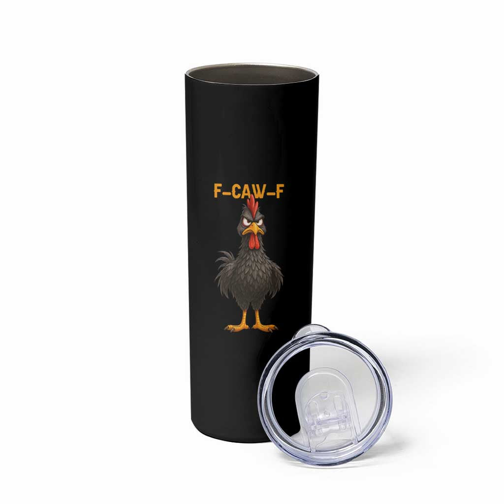 Funny F Caw F Grumpy Black Chicken Graphic Skinny Tumbler Moody Bird Meme for Sarcastic Animal Lovers - Wonder Print Shop