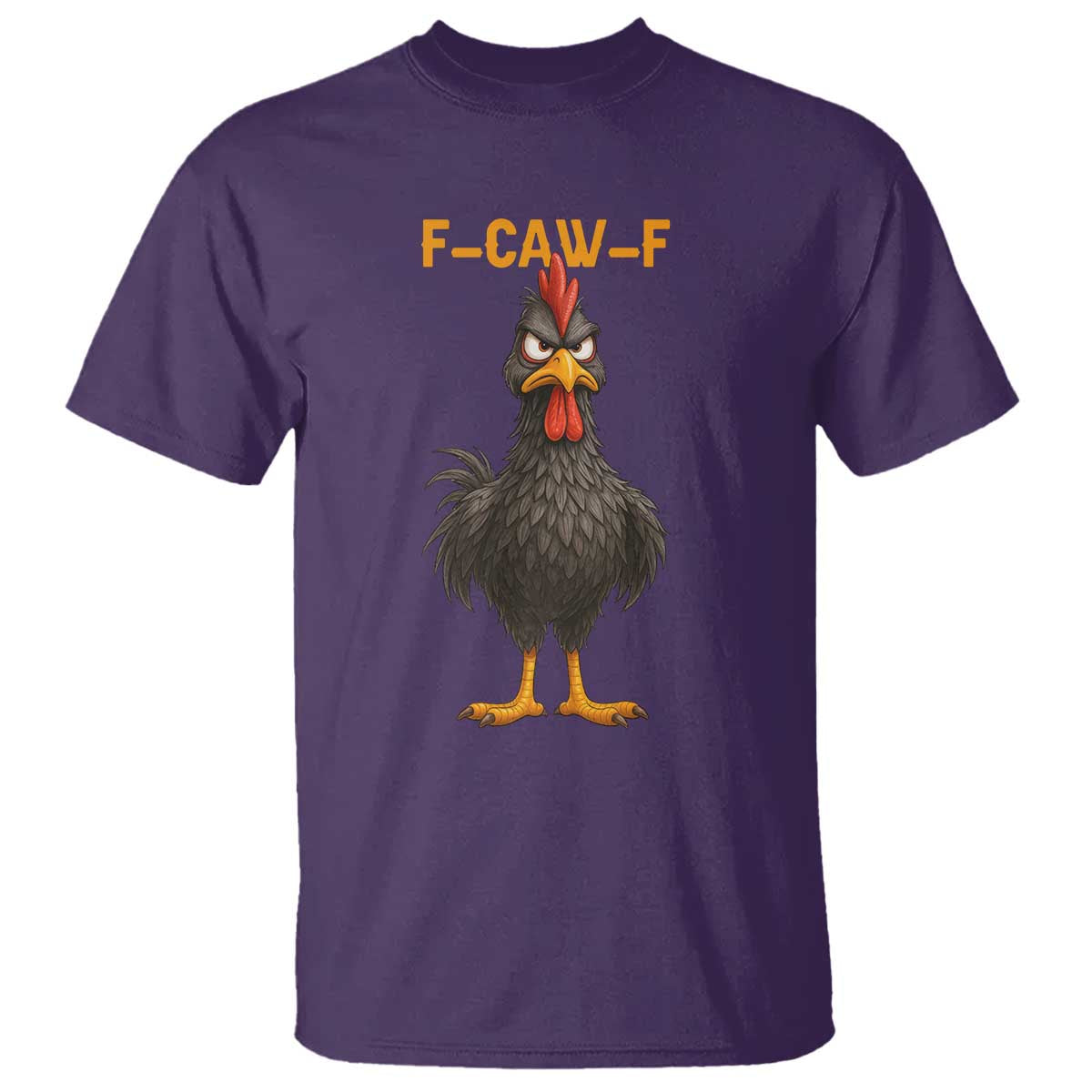 Funny F Caw F Grumpy Black Chicken Graphic T Shirt Moody Bird Meme for Sarcastic Animal Lovers - Wonder Print Shop