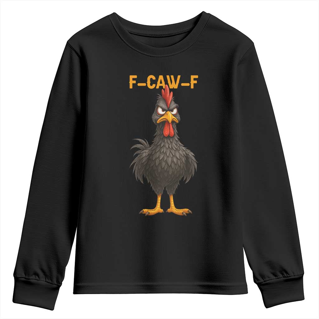Funny F Caw F Grumpy Black Chicken Graphic Youth Sweatshirt Moody Bird Meme for Sarcastic Animal Lovers - Wonder Print Shop