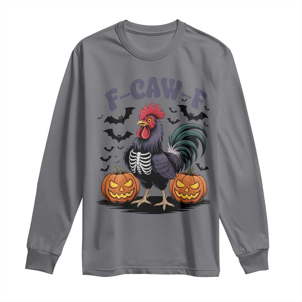 F Caw F Halloween Chicken Skeleton Long Sleeve Shirt Spooky Funny Rooster Meme - Wonder Print Shop