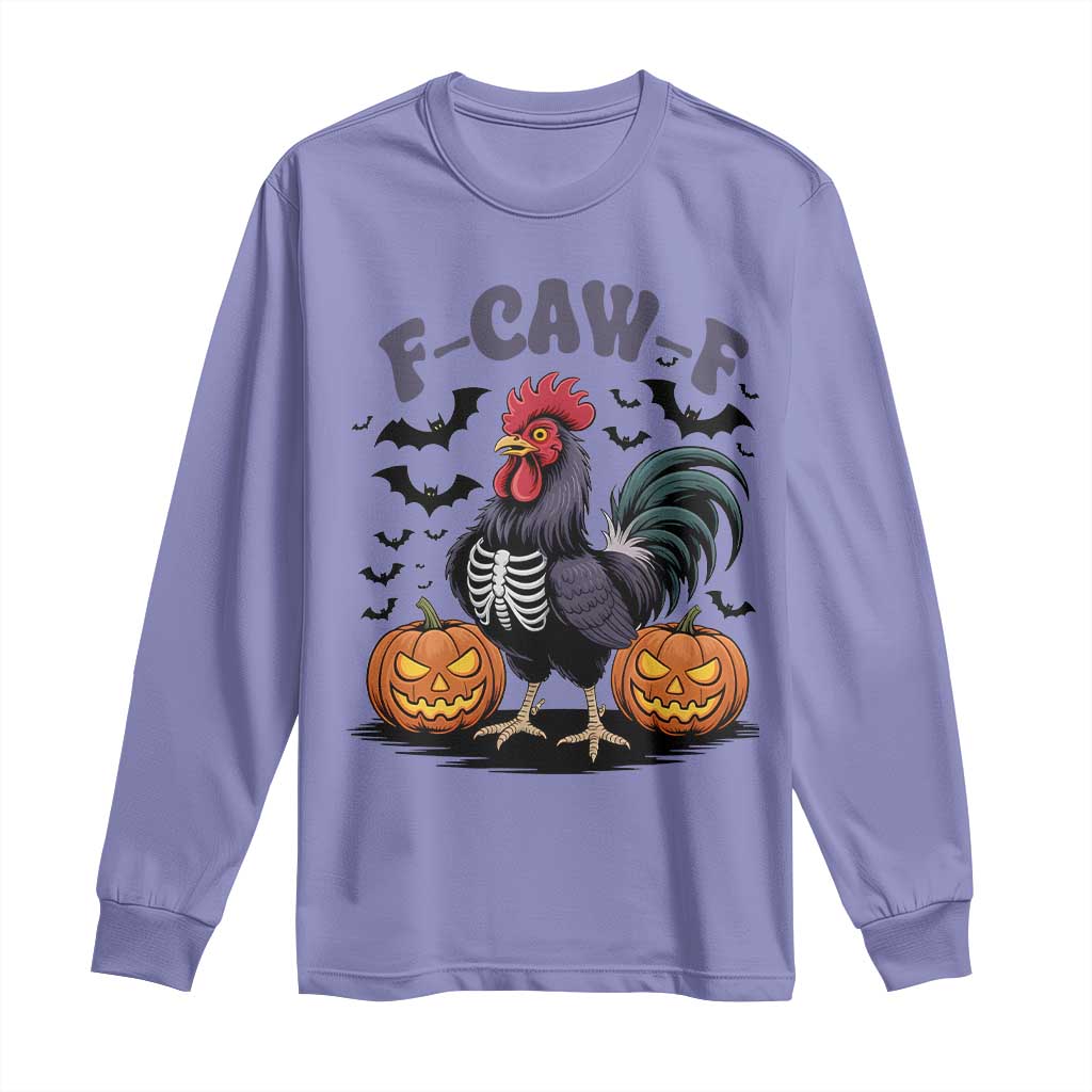 F Caw F Halloween Chicken Skeleton Long Sleeve Shirt Spooky Funny Rooster Meme - Wonder Print Shop