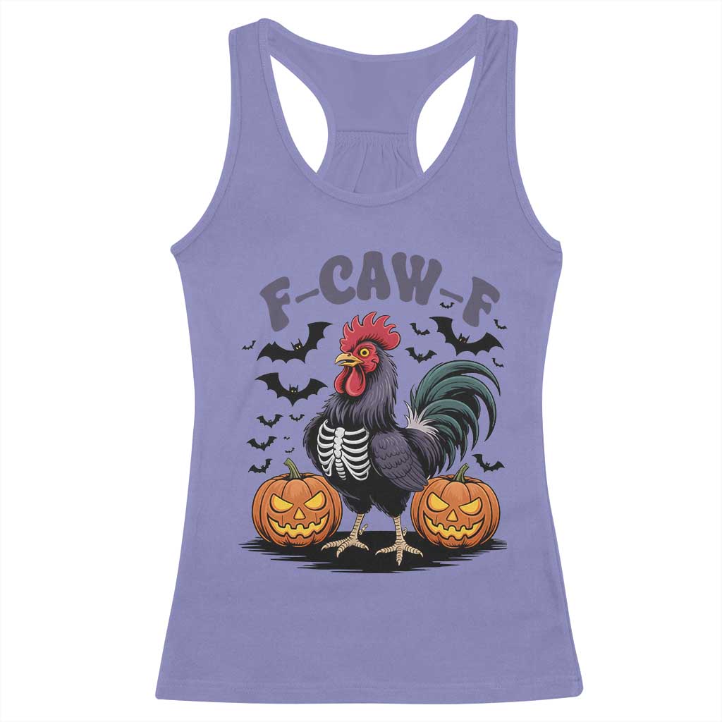 F Caw F Halloween Chicken Skeleton Racerback Tank Top Spooky Funny Rooster Meme - Wonder Print Shop