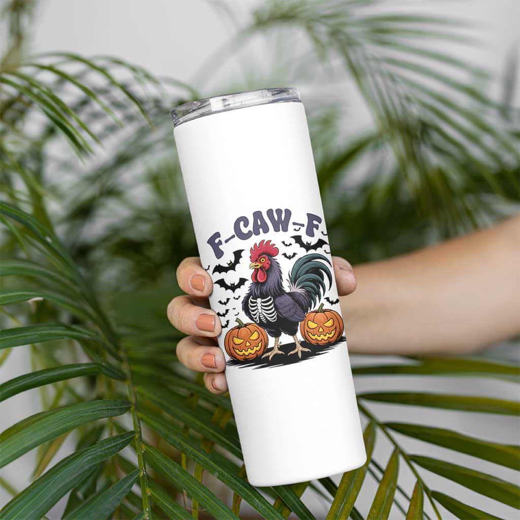 F Caw F Halloween Chicken Skeleton Skinny Tumbler Spooky Funny Rooster Meme - Wonder Print Shop