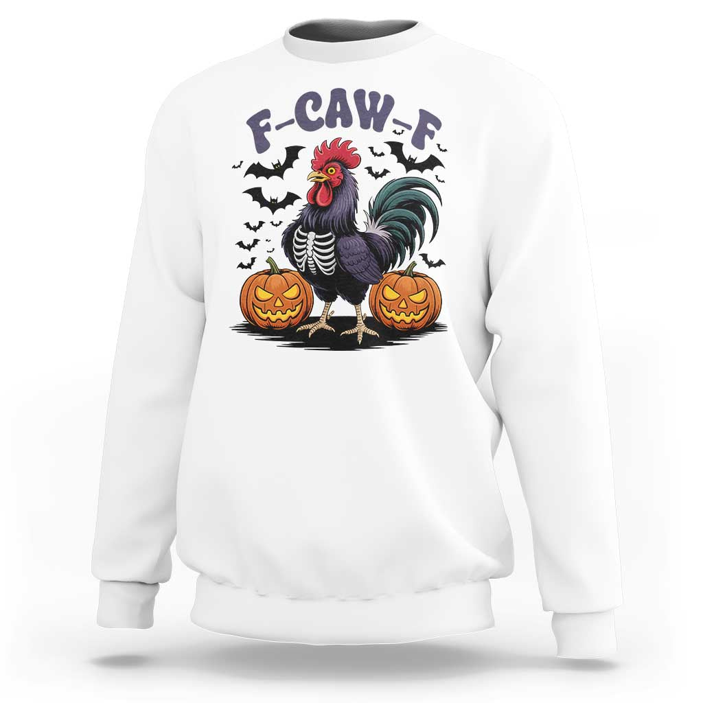 F Caw F Halloween Chicken Skeleton Sweatshirt Spooky Funny Rooster Meme - Wonder Print Shop