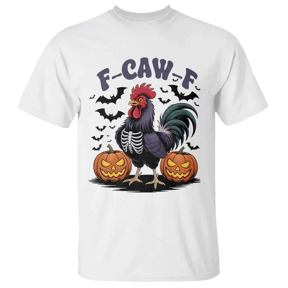 F Caw F Halloween Chicken Skeleton T Shirt Spooky Funny Rooster Meme - Wonder Print Shop
