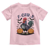 F Caw F Halloween Chicken Skeleton Toddler T Shirt Spooky Funny Rooster Meme - Wonder Print Shop