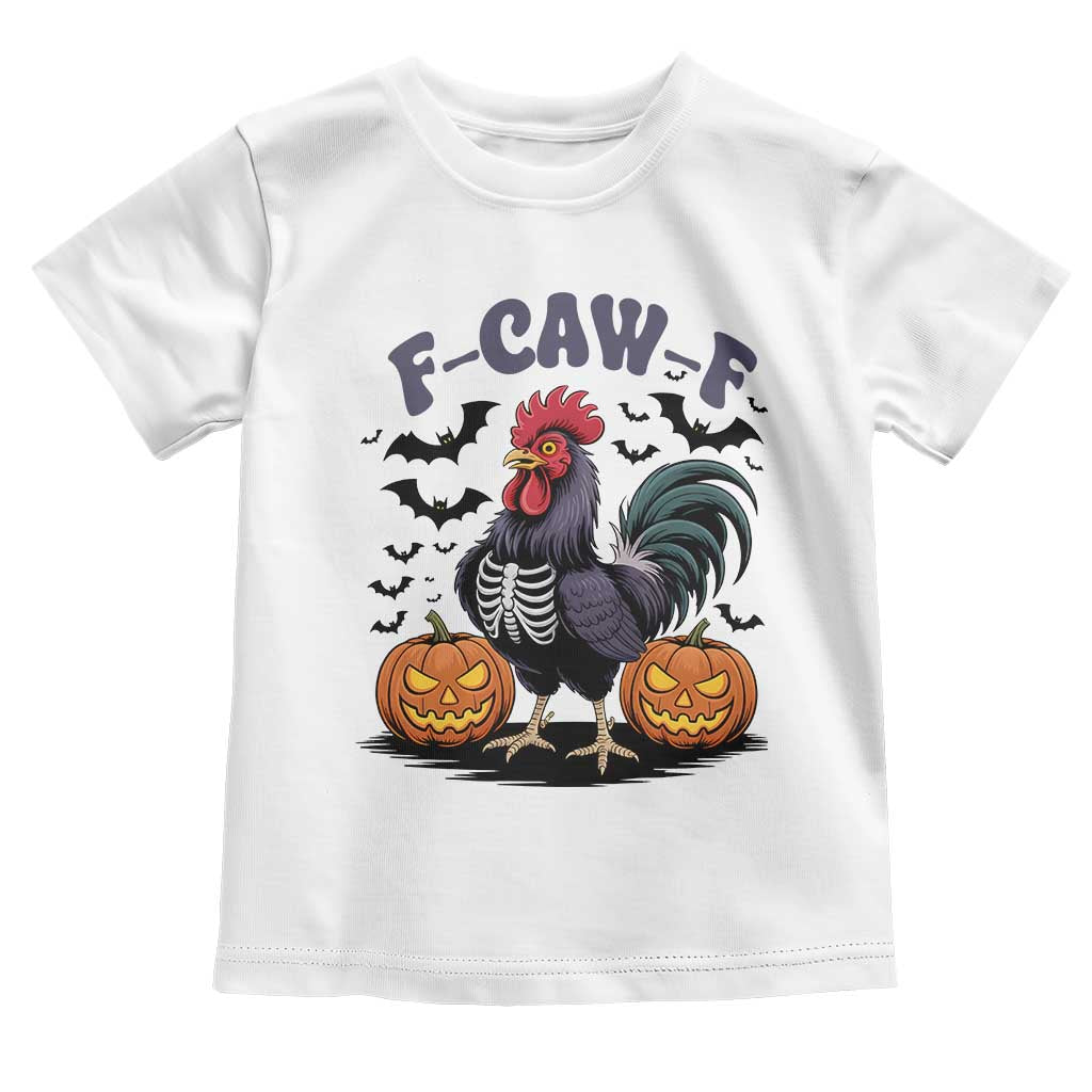F Caw F Halloween Chicken Skeleton Toddler T Shirt Spooky Funny Rooster Meme - Wonder Print Shop