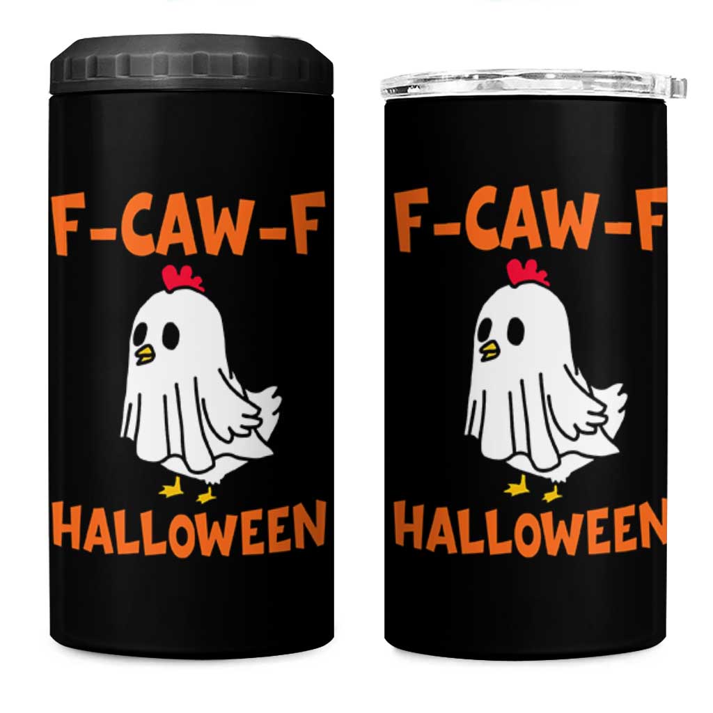 F Caw F Ghost Chicken Costume 4 in 1 Can Cooler Tumbler Funny Cute Halloween Poultry Lover - Wonder Print Shop
