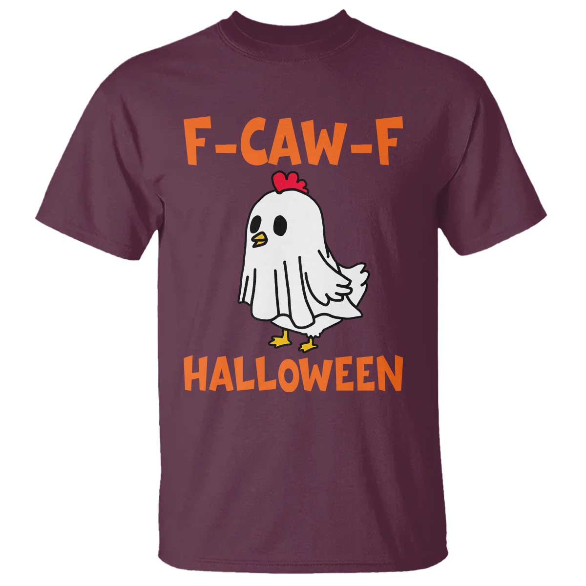 F Caw F Ghost Chicken Costume T Shirt Funny Cute Halloween Poultry Lover - Wonder Print Shop
