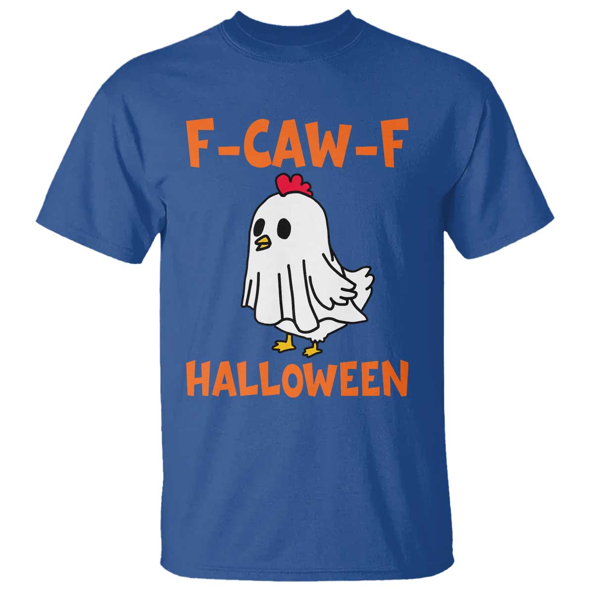 F Caw F Ghost Chicken Costume T Shirt Funny Cute Halloween Poultry Lover - Wonder Print Shop