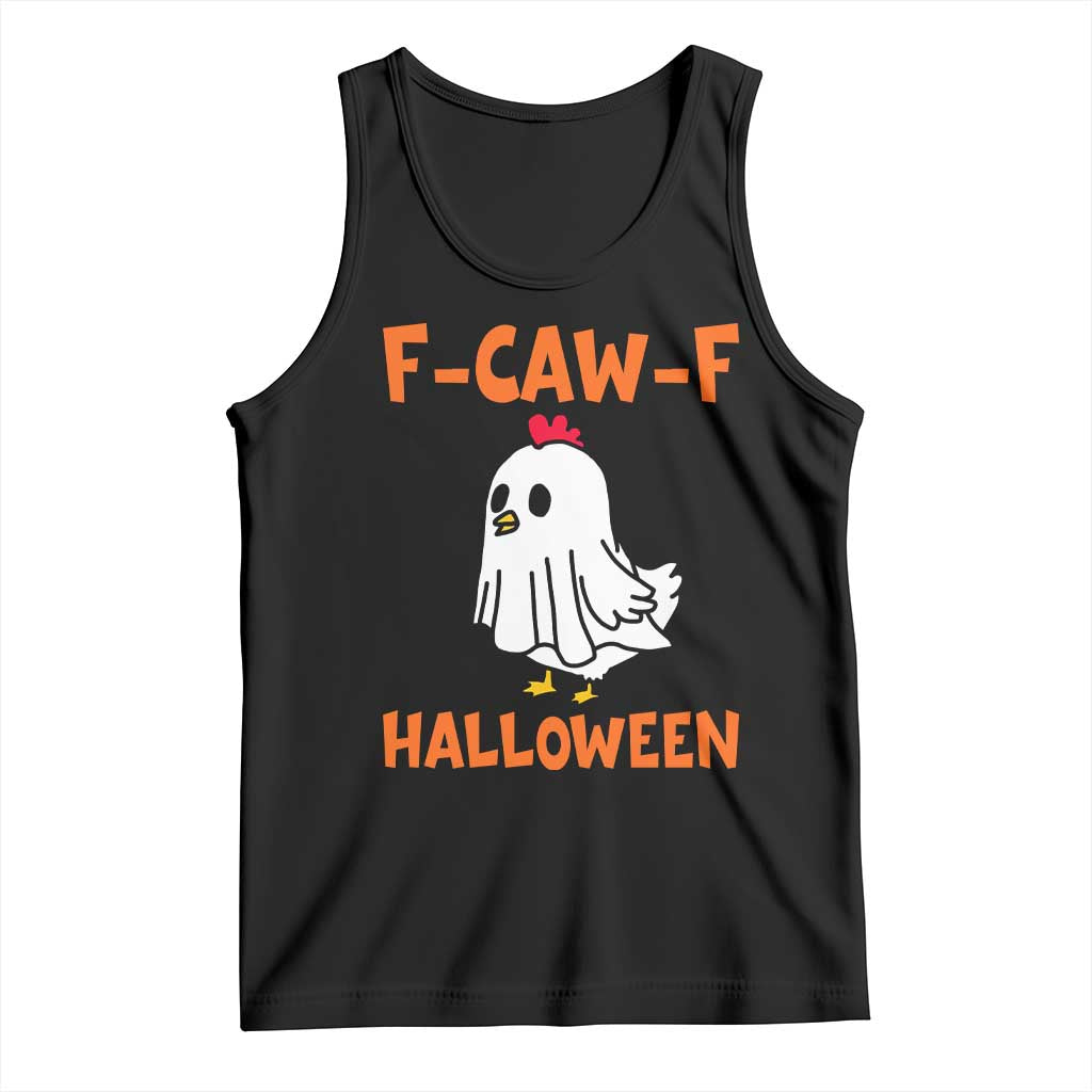 F Caw F Ghost Chicken Costume Tank Top Funny Cute Halloween Poultry Lover - Wonder Print Shop