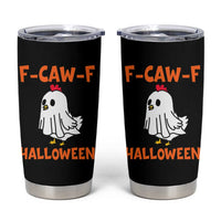 F Caw F Ghost Chicken Costume Tumbler Cup Funny Cute Halloween Poultry Lover - Wonder Print Shop
