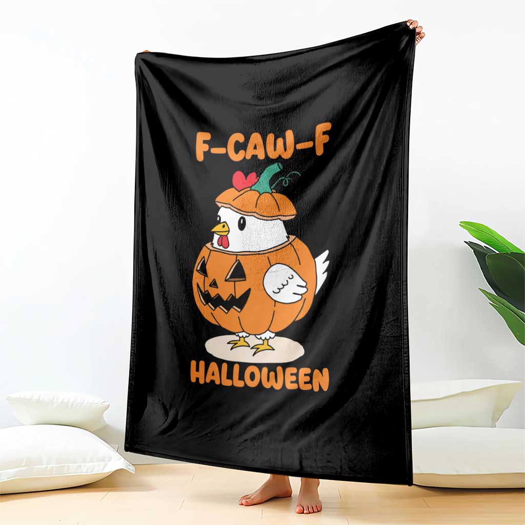 F Caw F Chicken Cute Halloween Costume Throw Blanket Funny Jack O LAttern Poultry Meme Fall Vibes - Wonder Print Shop