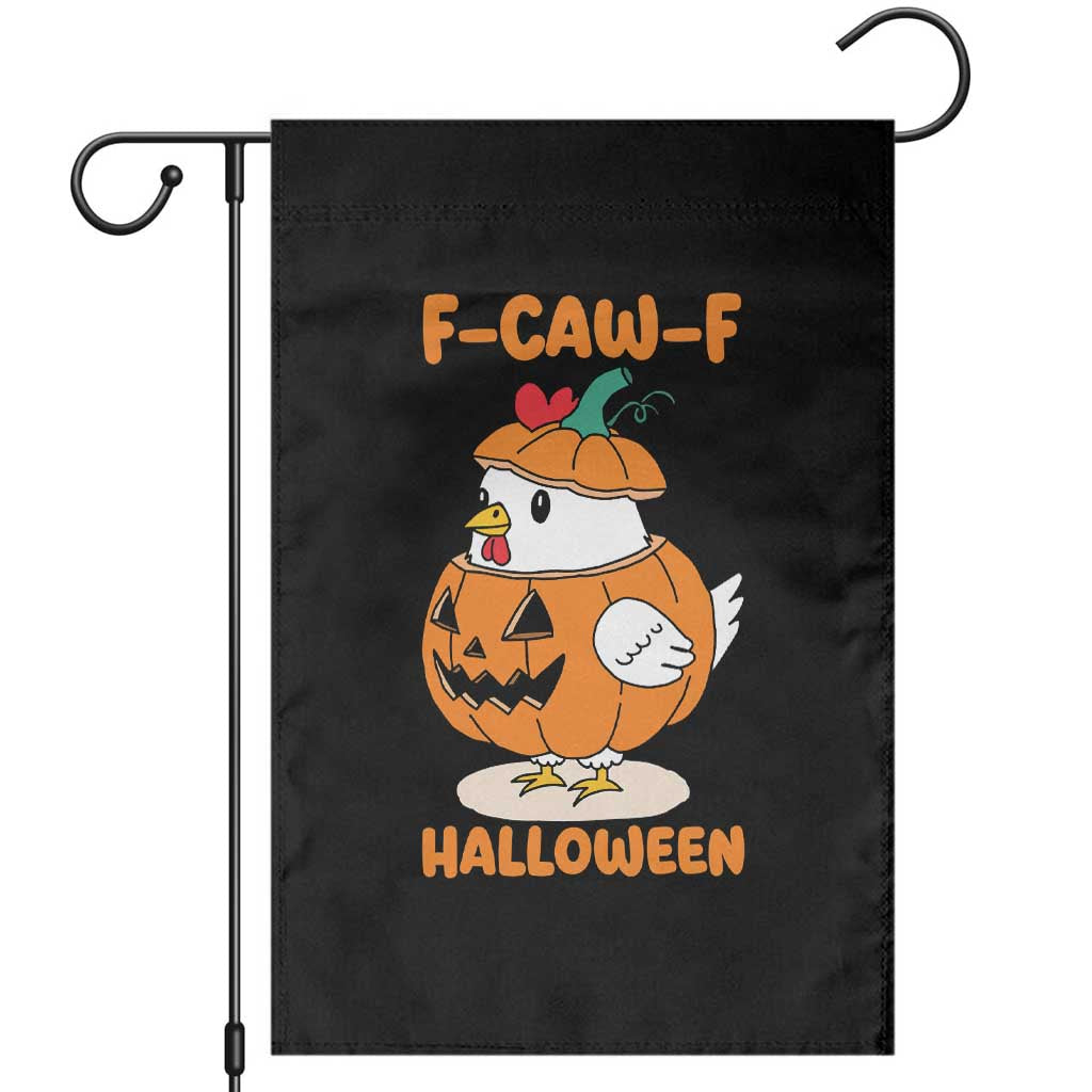 F Caw F Chicken Cute Halloween Costume Garden Flag Funny Jack O LAttern Poultry Meme Fall Vibes - Wonder Print Shop