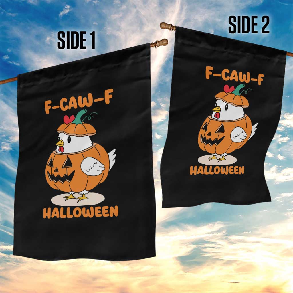 F Caw F Chicken Cute Halloween Costume Garden Flag Funny Jack O LAttern Poultry Meme Fall Vibes - Wonder Print Shop