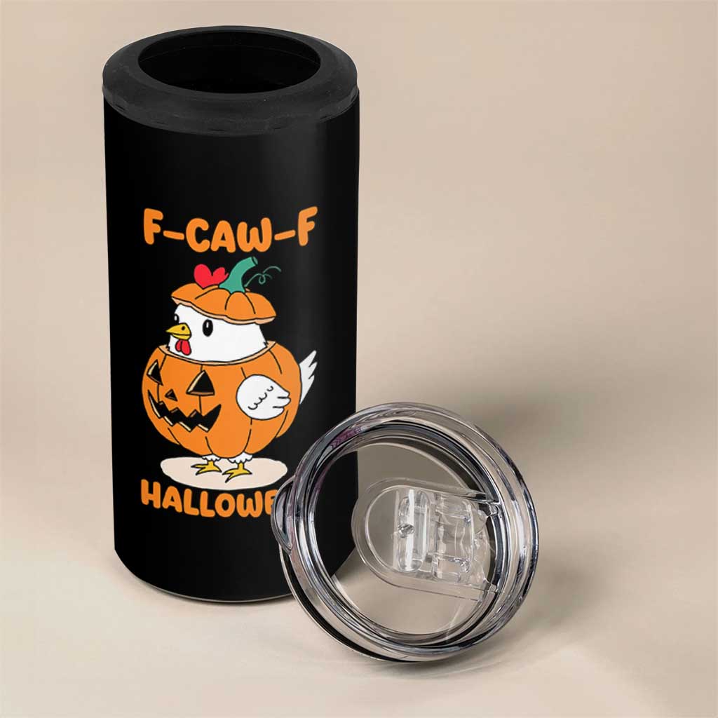 F Caw F Chicken Cute Halloween Costume 4 in 1 Can Cooler Tumbler Funny Jack O LAttern Poultry Meme Fall Vibes - Wonder Print Shop