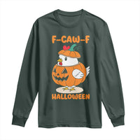 F Caw F Chicken Cute Halloween Costume Long Sleeve Shirt Funny Jack O LAttern Poultry Meme Fall Vibes - Wonder Print Shop