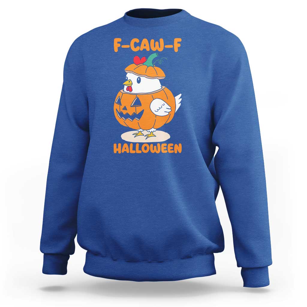 F Caw F Chicken Cute Halloween Costume Sweatshirt Funny Jack O LAttern Poultry Meme Fall Vibes - Wonder Print Shop