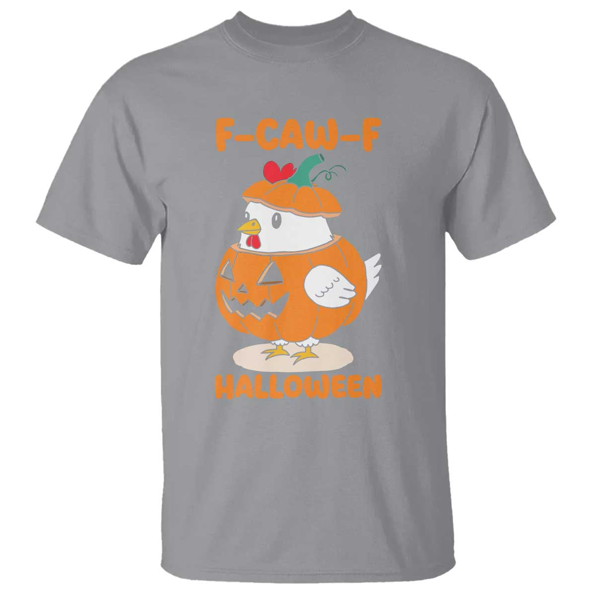 F Caw F Chicken Cute Halloween Costume T Shirt Funny Jack O LAttern Poultry Meme Fall Vibes - Wonder Print Shop