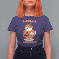 F Caw F Chicken Cute Halloween Costume T Shirt For Women Funny Jack O LAttern Poultry Meme Fall Vibes - Wonder Print Shop