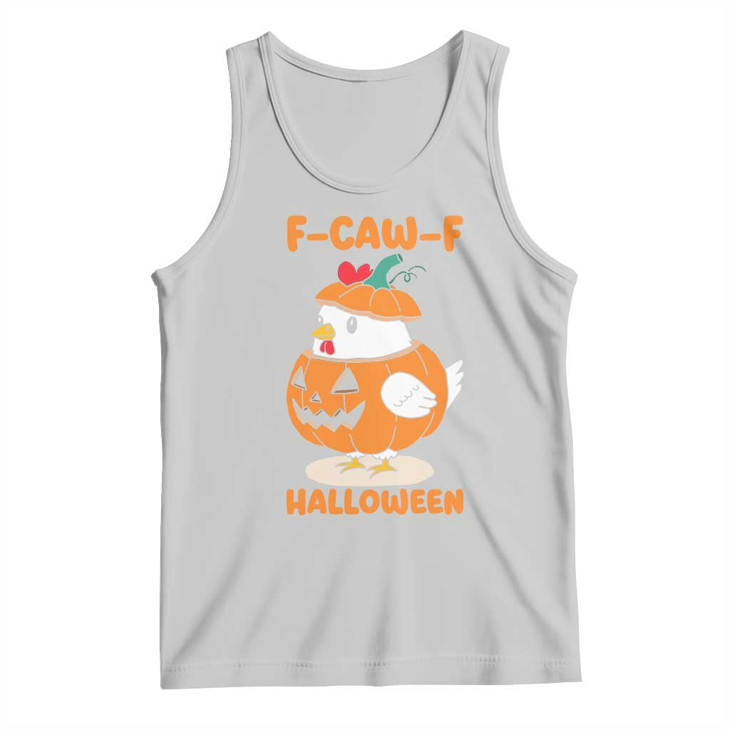 F Caw F Chicken Cute Halloween Costume Tank Top Funny Jack O LAttern Poultry Meme Fall Vibes - Wonder Print Shop
