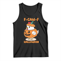F Caw F Chicken Cute Halloween Costume Tank Top Funny Jack O LAttern Poultry Meme Fall Vibes - Wonder Print Shop
