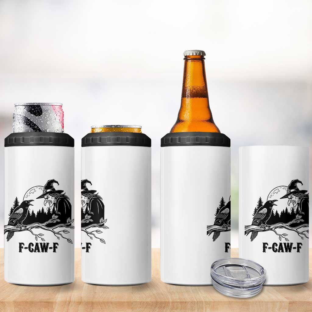 F Caw F Gothic Raven and Witch 4 in 1 Can Cooler Tumbler Funny Halloween Spooky October Vibes - Wonder Print Shop