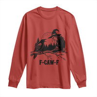 F Caw F Gothic Raven and Witch Long Sleeve Shirt Funny Halloween Spooky October Vibes - Wonder Print Shop
