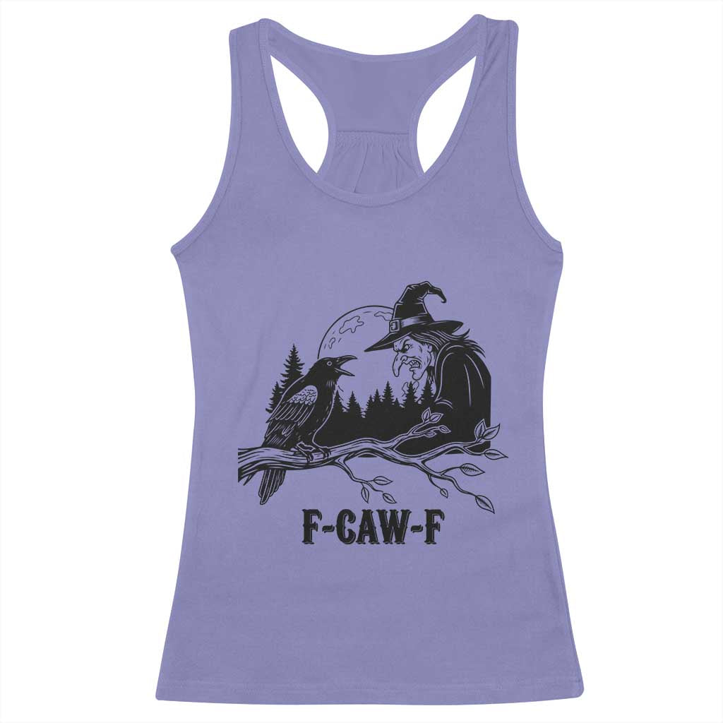 F Caw F Gothic Raven and Witch Racerback Tank Top Funny Halloween Spooky October Vibes - Wonder Print Shop