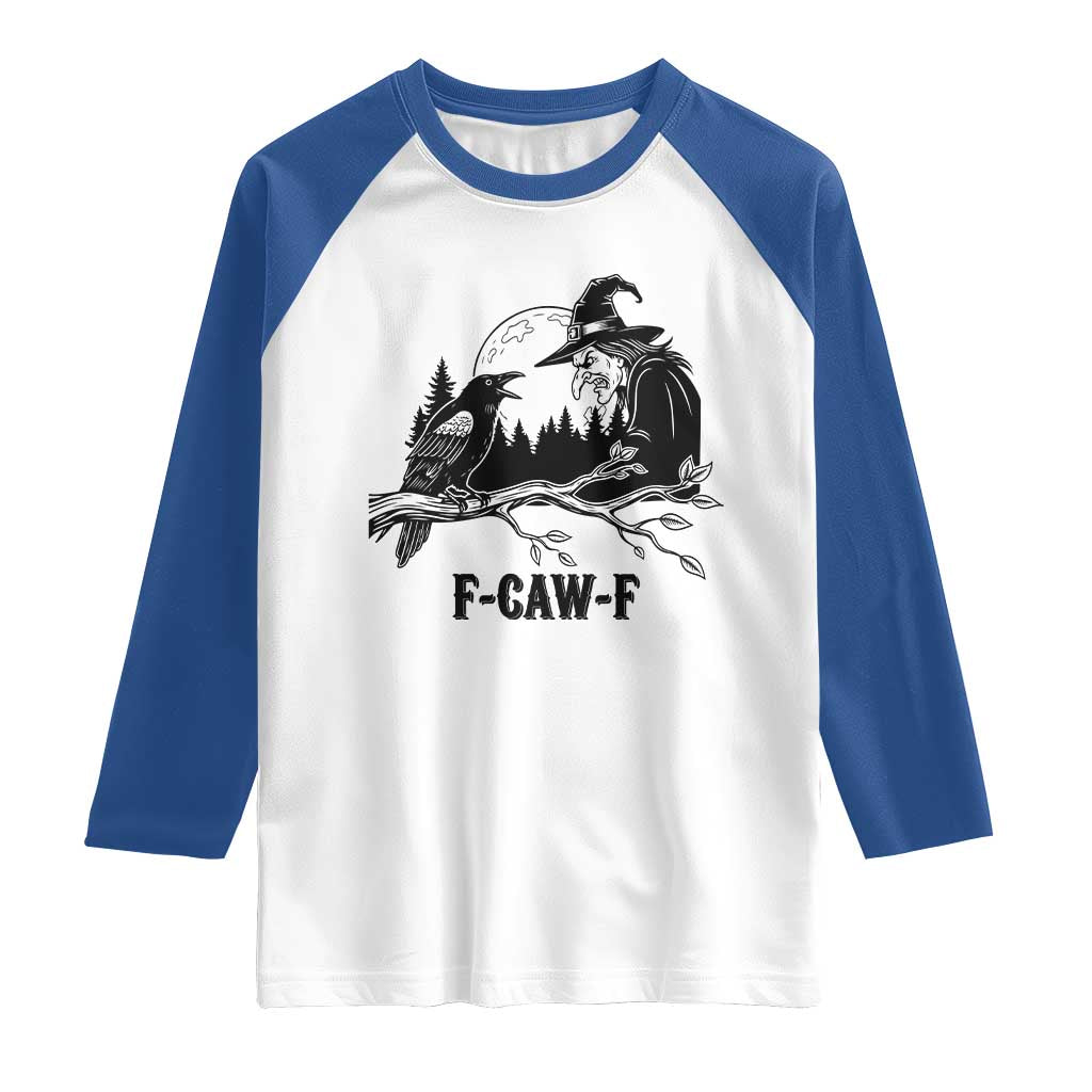 F Caw F Gothic Raven and Witch Raglan Shirt Funny Halloween Spooky October Vibes - Wonder Print Shop