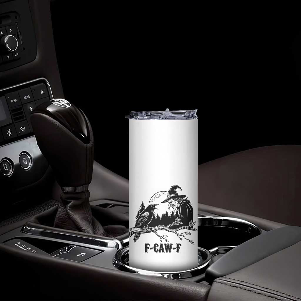 F Caw F Gothic Raven and Witch Skinny Tumbler Funny Halloween Spooky October Vibes - Wonder Print Shop