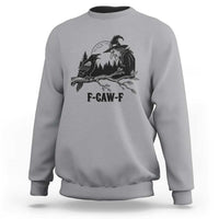 F Caw F Gothic Raven and Witch Sweatshirt Funny Halloween Spooky October Vibes - Wonder Print Shop