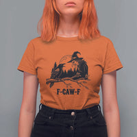 F Caw F Gothic Raven and Witch T Shirt For Women Funny Halloween Spooky October Vibes - Wonder Print Shop